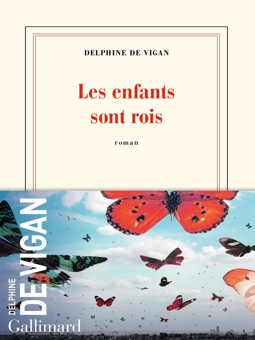 Title details for Les enfants sont rois by Delphine de Vigan - Available